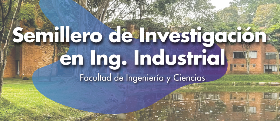 SEIN3 - Semillero de Investigación en Ing. Industrial